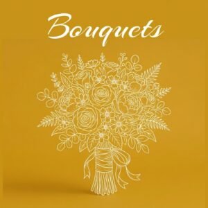 bouquets